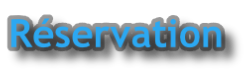 Réservation